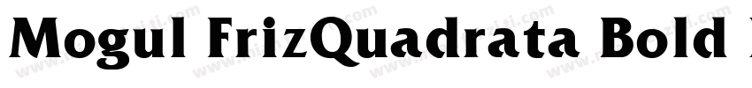 Mogul FrizQuadrata Bold Ital字体转换